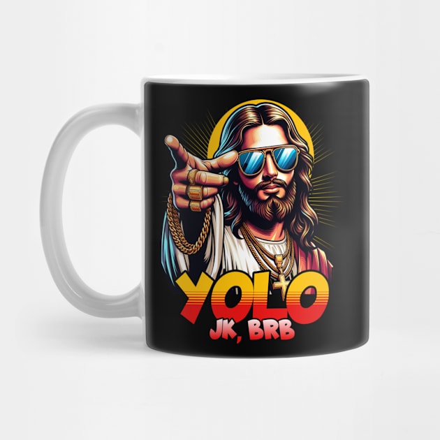 YOLO JK, BRB Jesus by BankaiChu